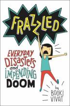 Frazzled : everyday disasters and impending doom Book Cover