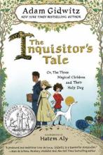 The Inquisitor's Tale, or, The Three Magical Children and Their Holy Dog Book Cover