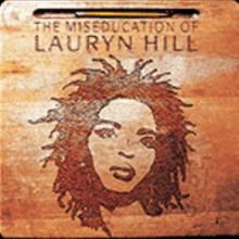 Cover of The Miseducation of Lauryn Hill by Lauryn Hill
