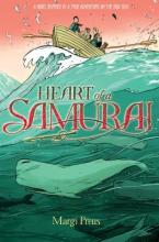 Heart of a Samurai : based on the true story of Nakahama Manjiro Book Cover