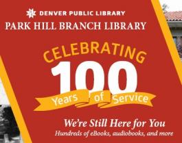 Denver public library park hill branch library celebrating 100 years of service