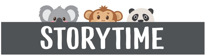 "STORYTIME" in white text with black banner background, and a koala, monkey, and panda all peeking up over the banner