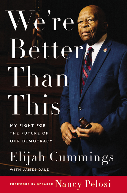 We're Better Than This by Elijah Cummings book cover