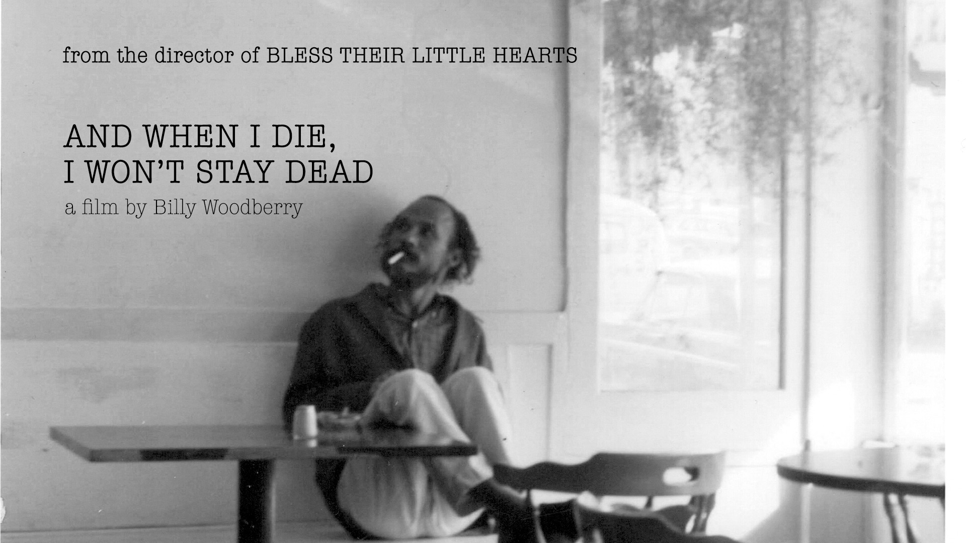 And When I Die, I Won't Stay Dead film poster