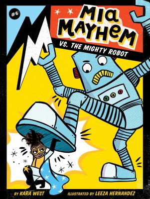 Mia Mayhem vs. the Mighty Robot book cover