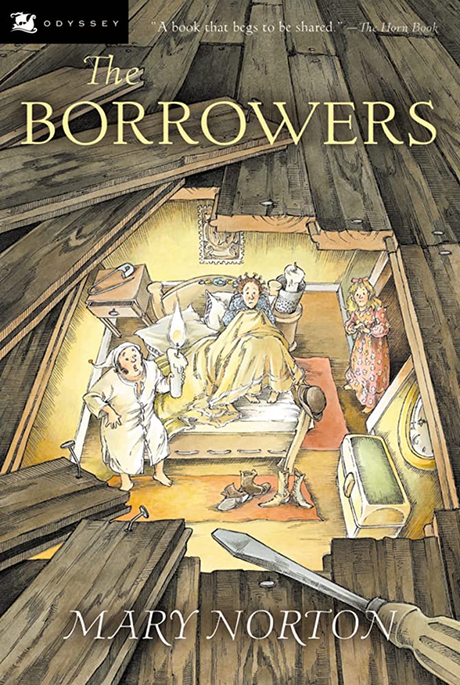 Cover of the book the Borrowers.  Small people are seen under the floor boards looking scared to be discovered. 