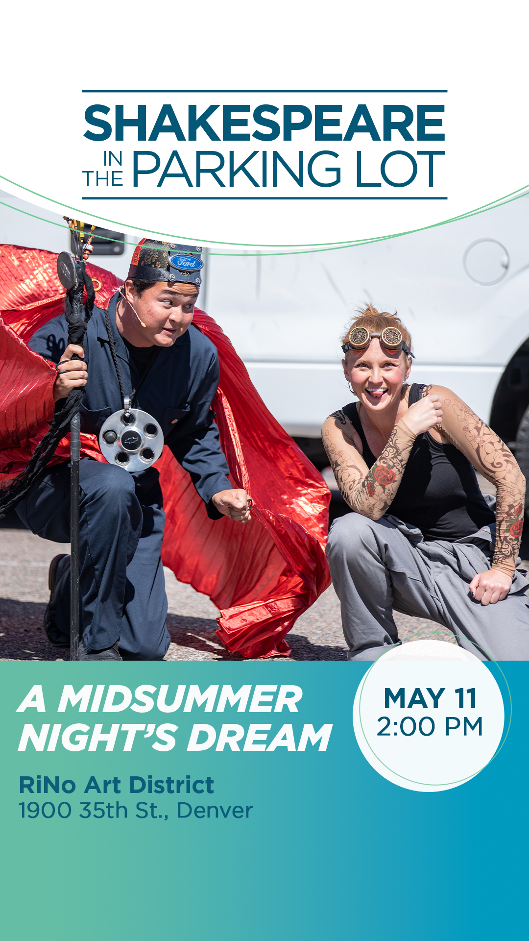 Shakespeare in the Parking Lot - A Midsummer Night's Dream - May 11, 2024 at 2pm - RiNo Art District 1900 35th St, Denver CO 80224