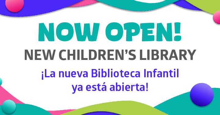 Children's Library now open information