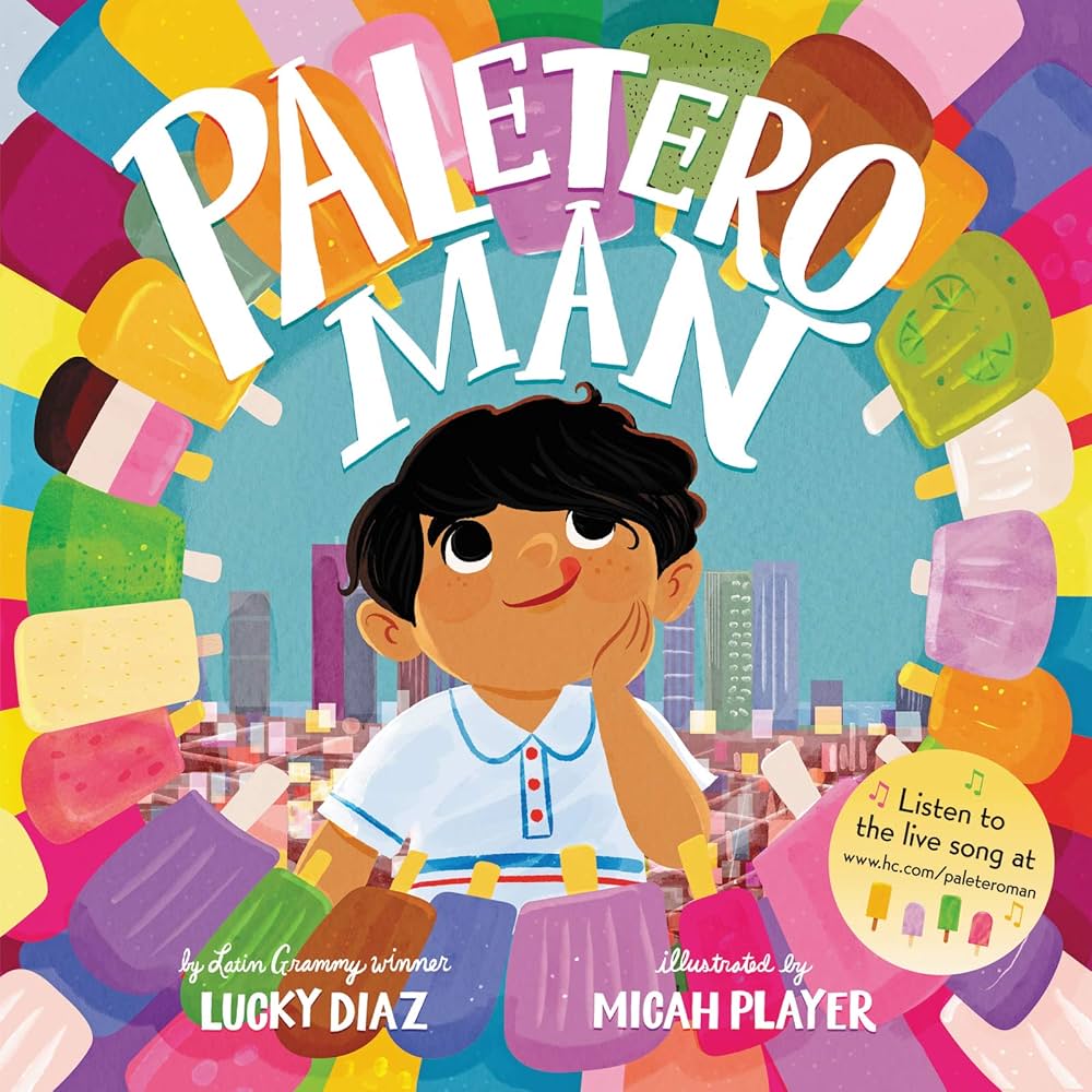 Cover for the picture book, "Paletero Man" that features a young boy looking at a variety of paletas in different colors that encircle him.