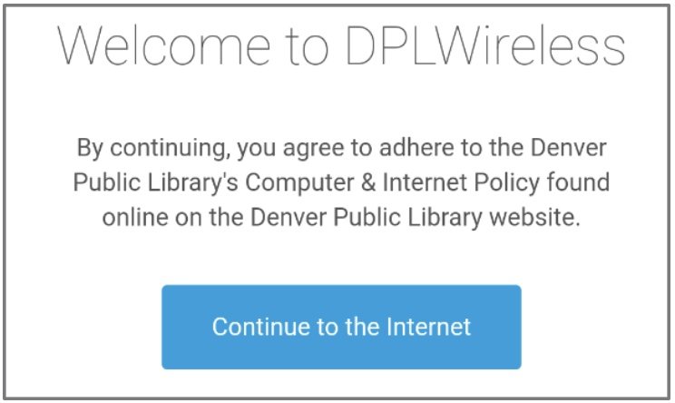 DPLWireless splash page with a button stating "Continue to the Internet"