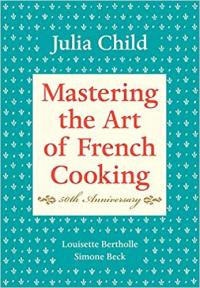 Mastering the Art of French Cooking v 1