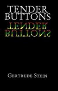 cover: tender buttons by gertrude stein