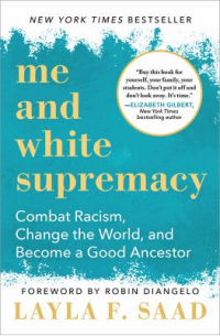 Book Cover image - Me and white supremacy
