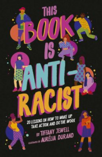 Book Cover image - This Book is Anti-Racist