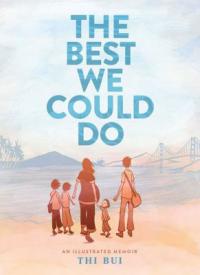 Cover of the book "The Best We Could Do," available from DPL