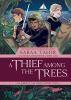 Thief among the trees