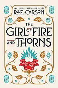 Book Cover of The Girl of Fire and Thorns