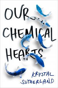 Our Chemical Hearts book cover