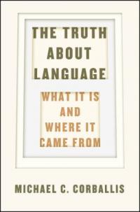 Cover of the book "The Truth About Language," available from DPL