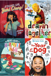 Book covers: Stand Up, Yumi Chung! by Jessica Kim; Drawn Together by Minh Lê, illustrated by Dan Santat; The Year of the Dog by Grace Lin; The Many Colors of Harpreet Singh by Supriya Kelkar, illustrated by Parvati Pillai