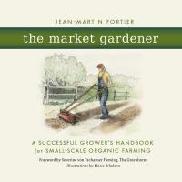 Market Gardener book cover featuring a colored pencil drawing of a farmer tilling soil