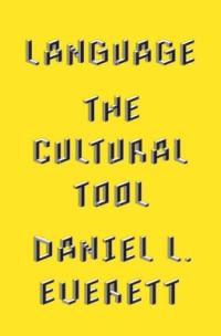 Cover of the book "Language: The Cultural Tool," available from DPL