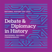National History Day 2021 Theme: Debate and Diplomacy in History