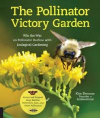 Book cover, The Pollinator Victory Garden