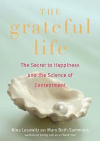 Cover of the book "A Grateful Life," available from DPL.