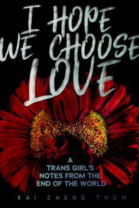 I Hope We Choose Love Book Cover