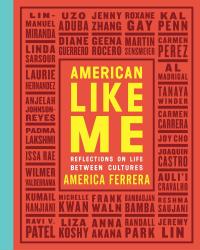 American Like Me Book Cover that includes the names of all the contributing authors