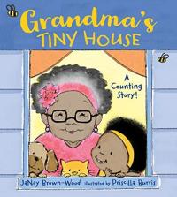 Cover of "Grandma's Tiny House" by JaNay Brown-Wood