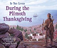 Cover of "If You Lived During the Plimoth Thanksgiving" by Chris Newell