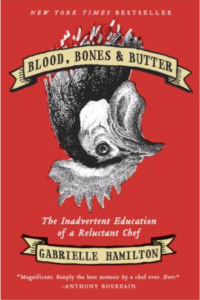 Cover: Blood, Bones, and Butter