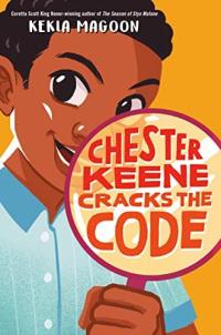 Cover of Chester Keene Cracks the Code
