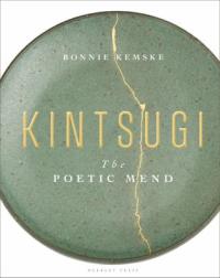 Cover of the book "Kintsugi: the Poetic Mind," available from DPL.