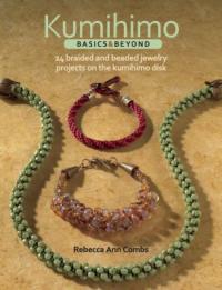 Cover of the book "Kumihimo: Basics and Beyond," available from DPL.