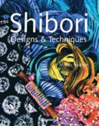Cover of the book "Shibori Designs and Techniques," available from DPL.