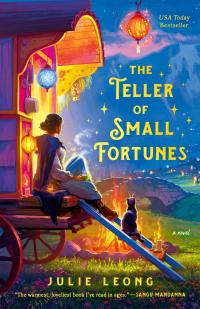 Book cover for "The Teller of Small Fortunes" by Julie Leong