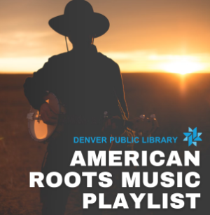 American Roots Music Playlist