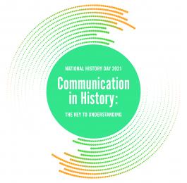 National History Day Communication in History The Key to Understanding