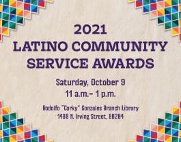 Flyer for 2021 Latino Community Service Awards with event details. Colorful patterns in corner with beige painted canvas background.
