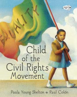 Child of the Civil Rights Movement book cover with a young Black girl holding a rainbow flag.