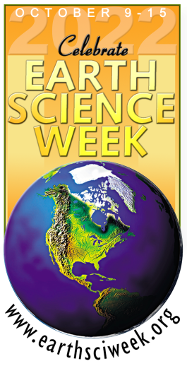 Celebrate Earth Science Week! October 9-15 at www.earthsciweek.org