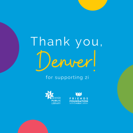 blue graphic that reads "thank you, Denver! for supporting 2i"