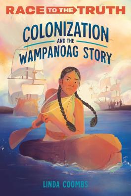 Cover of "Colonization and the Wampanoag Story"