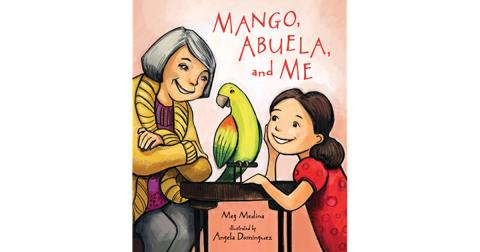 Mango, Abuela, and Me by Meg Medina 