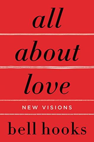 Cover image All About Love by bell hooks