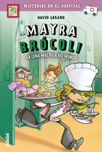 Mayra Brócoli, la cena más rica del mundo