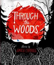Through the Woods: Stories Book Cover